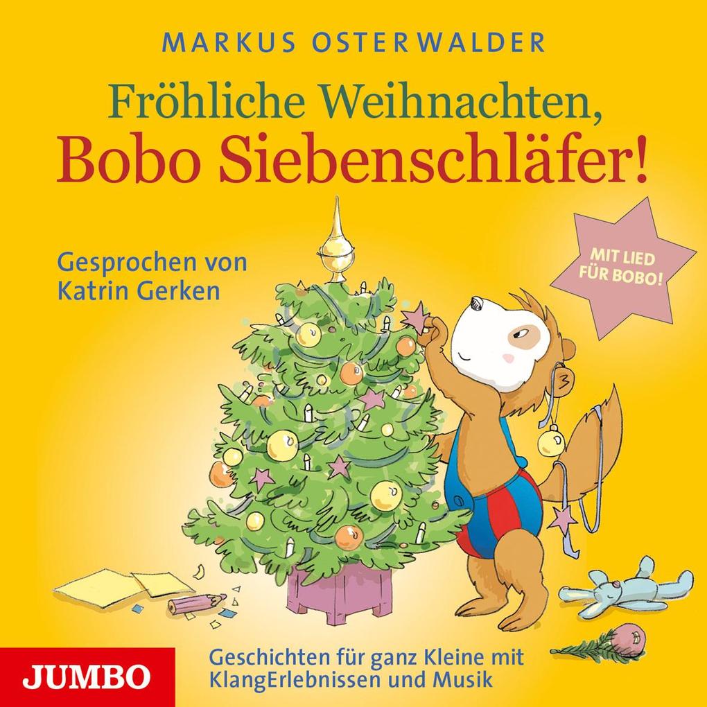 Fröhliche Weihnachten Bobo Siebenschläfer - Markus Osterwalder