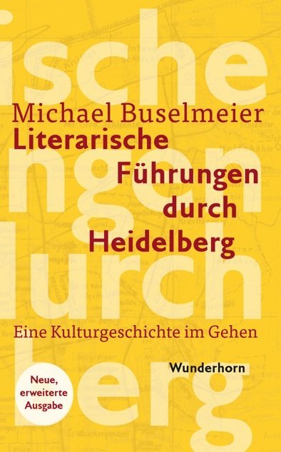 Literarische Führungen durch Heidelberg - Michael Buselmeier