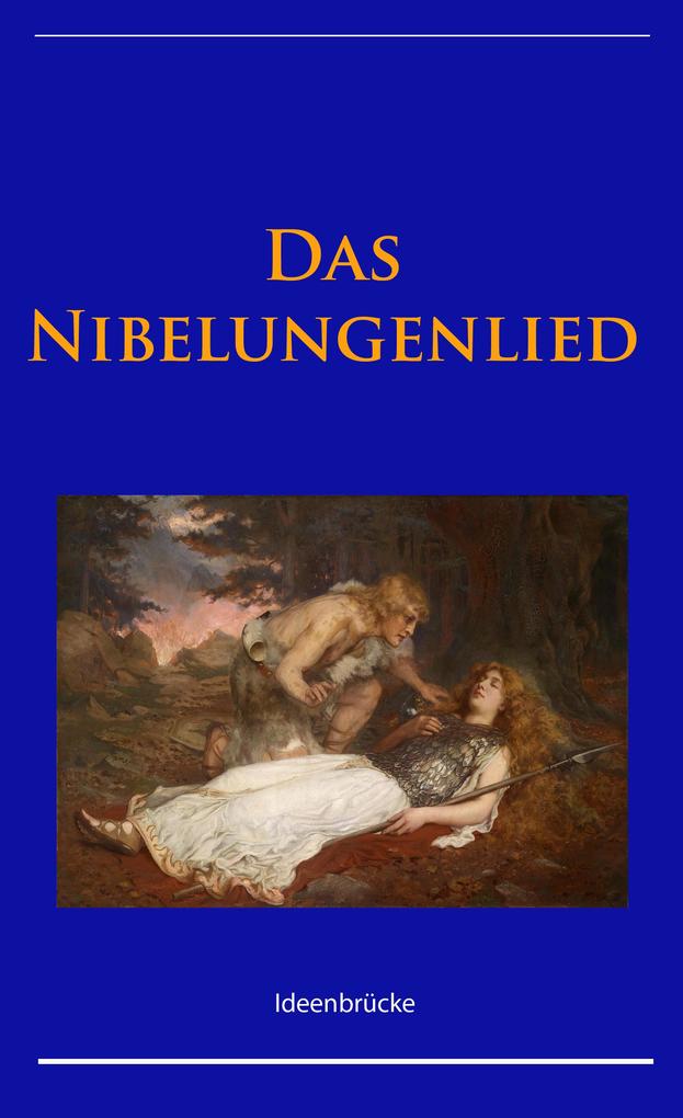 Das Nibelungenlied - Unbekannter Verfasser