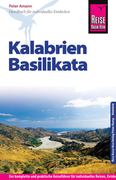 Reise Know-How Kalabrien Basilikata: Reiseführer für individuelles Entdecken - Peter Amann