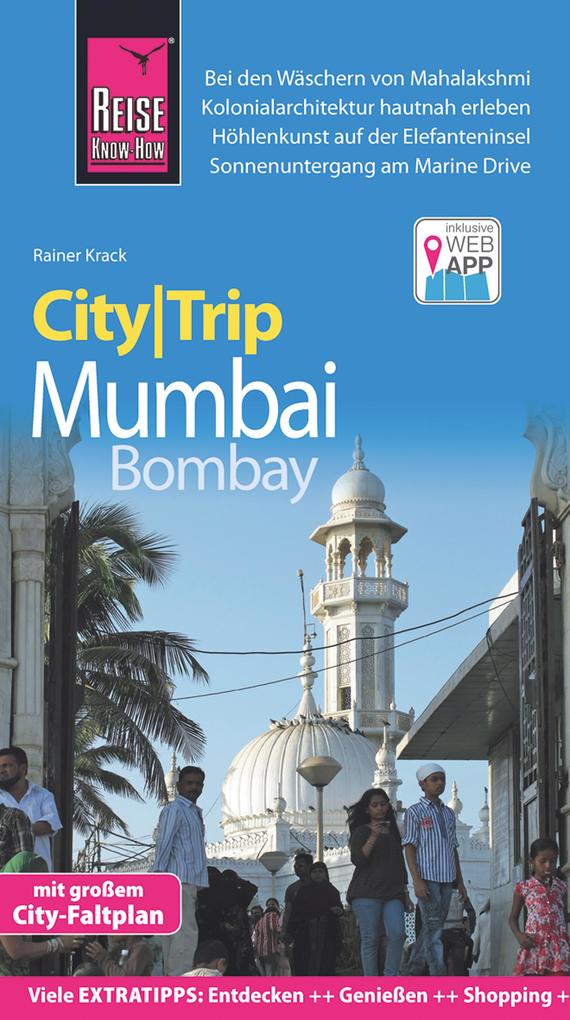Reise Know-How CityTrip Mumbai / Bombay - Rainer Krack