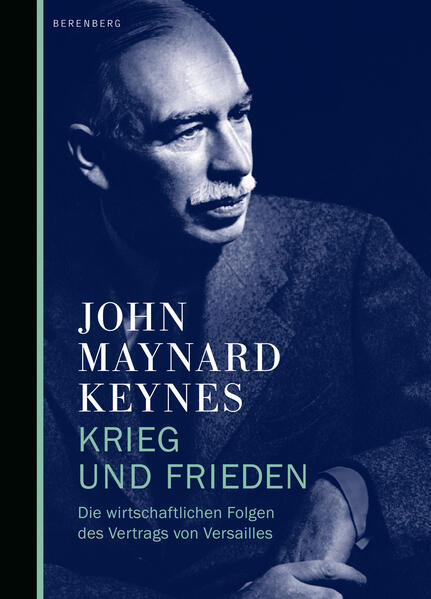 Krieg und Frieden - John Maynard Keynes