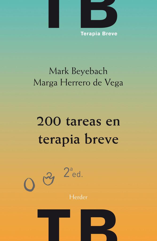 200 tareas en terapia breve - Marga Herrero de Vega/ Mark Beyebach
