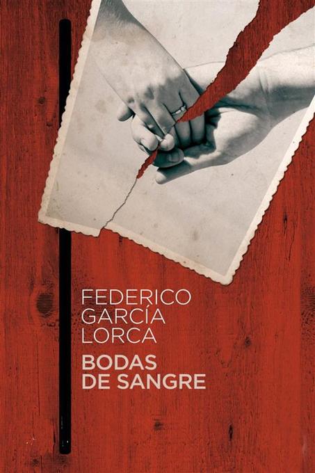 Bodas de sangre Poema trágico en tres actos y siete cuadros als eBook von Federico García Lorca - Federico García Lorca