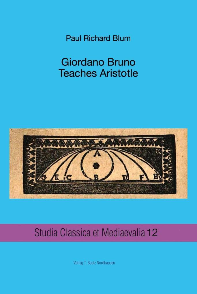 Giordano Bruno - Paul Richard Blum