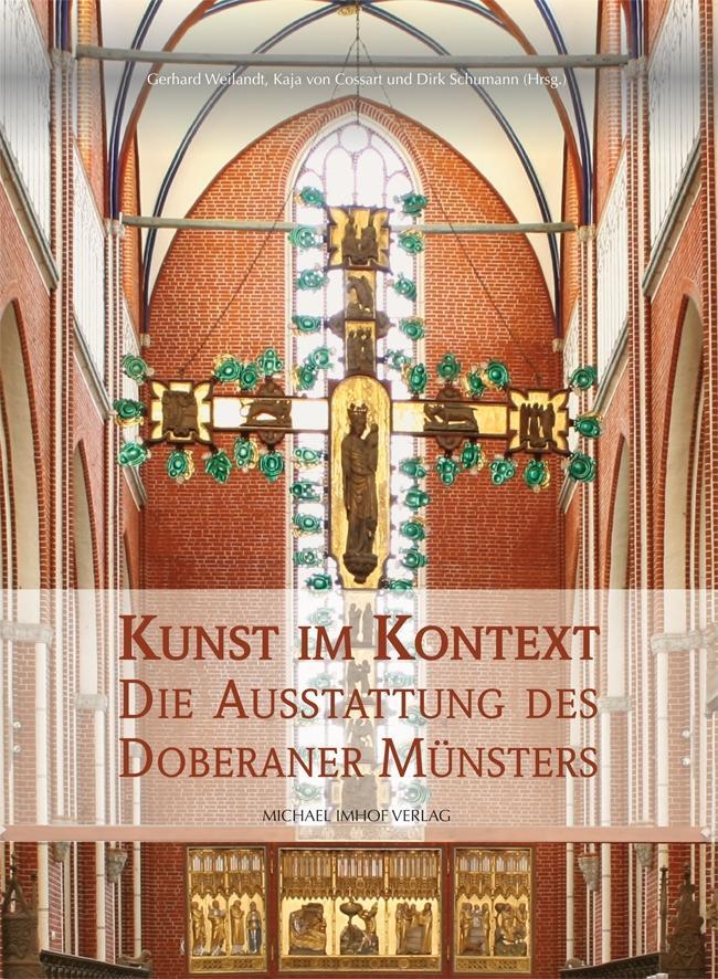 Die Ausstattung des Doberaner Münsters: Kunst im Kontext (Edition Mare Balticum)