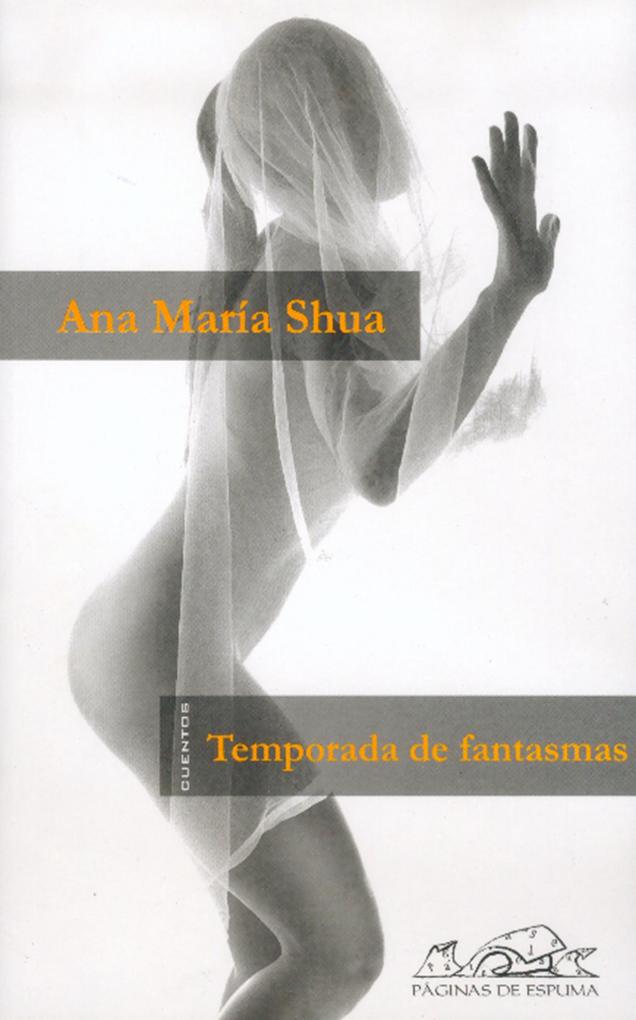 Temporada de fantasmas - Ana María Shua