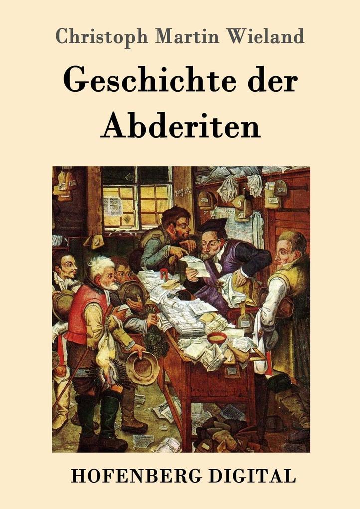 Geschichte der Abderiten - Christoph Martin Wieland