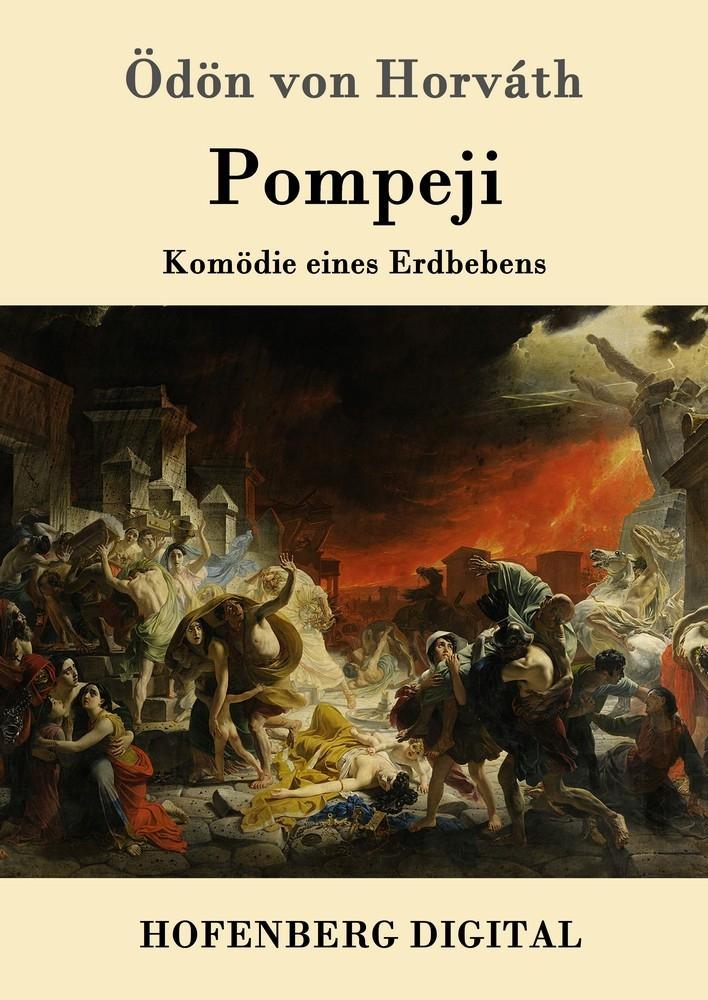Pompeji - Ödön von Horváth