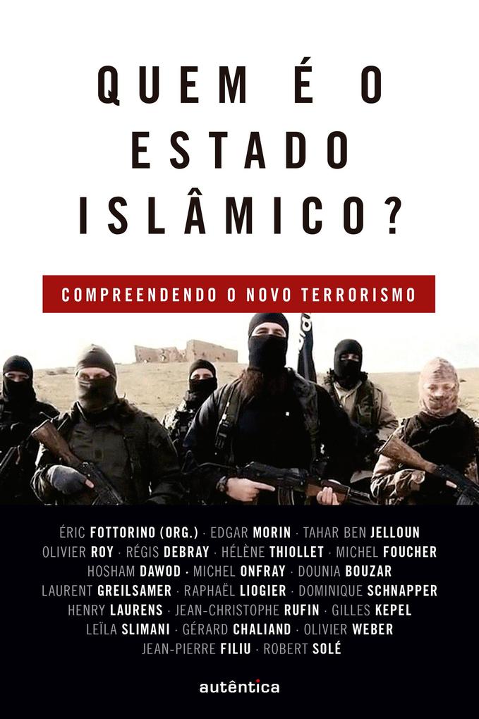 Quem é o Estado Islâmico? - Éric Fottorino