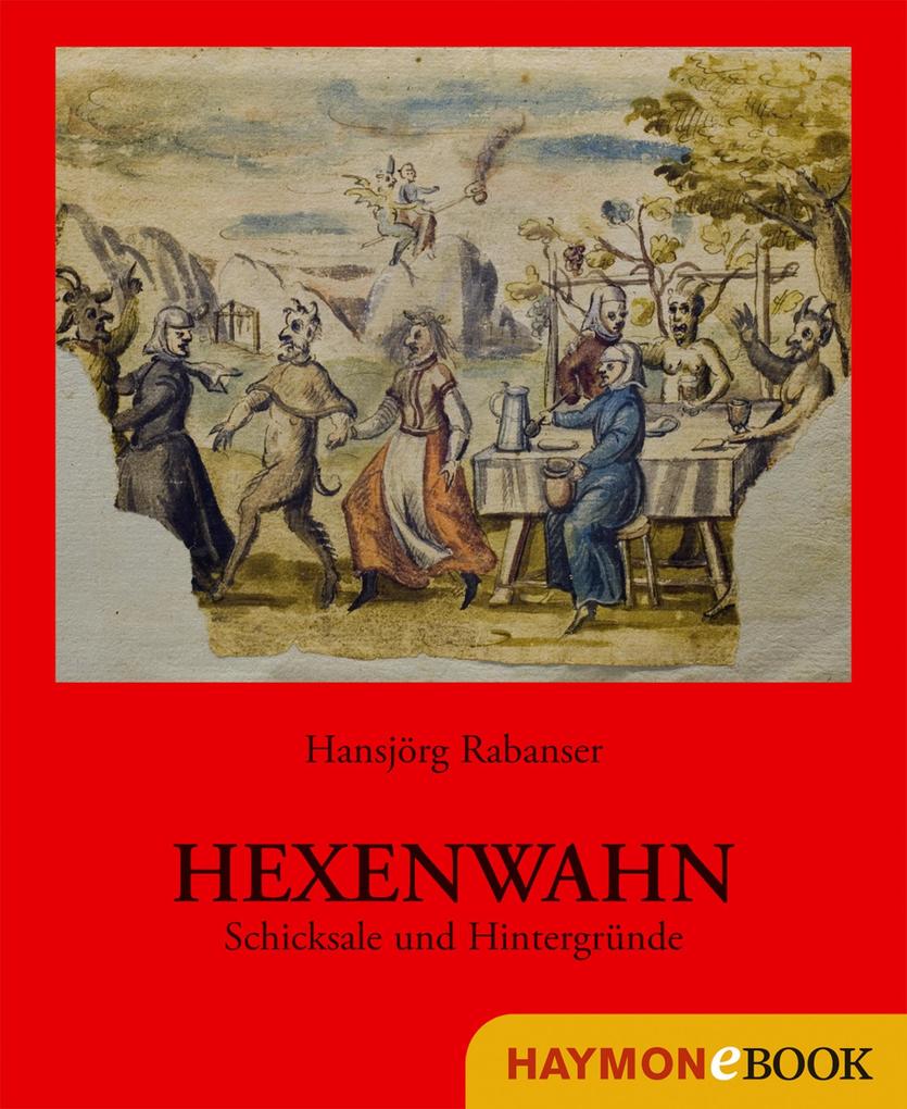 Hexenwahn - Hansjörg Rabanser