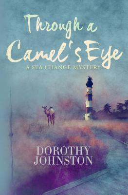 Through a Camel's Eye - Dorothy Johnson