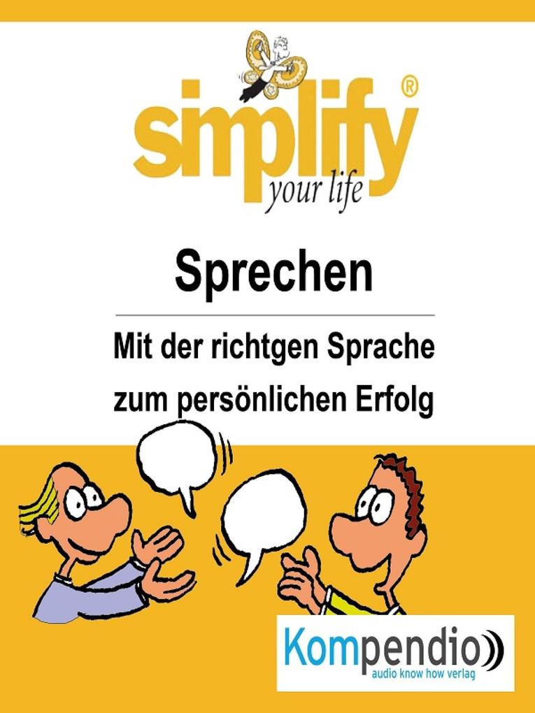 simplify your life -einfacher und glücklicher leben - Ruth Drost-Hüttl
