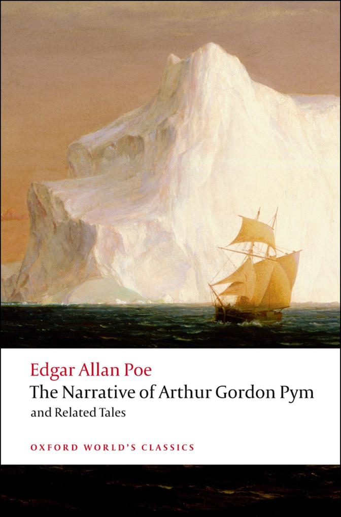 The Narrative of Arthur Gordon Pym of Nantucket and Related Tales - Edgar Allan Poe