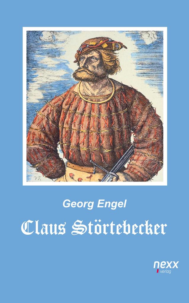 Claus Störtebecker - Georg Engel