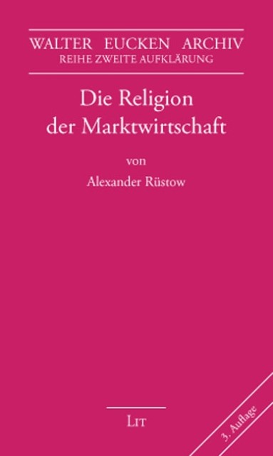 Die Religion der Marktwirtschaft Alexander Rüstow - Bild 5