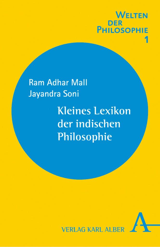Kleines Lexikon der indischen Philosophie - Ram A. Mall/ Jayandra Soni