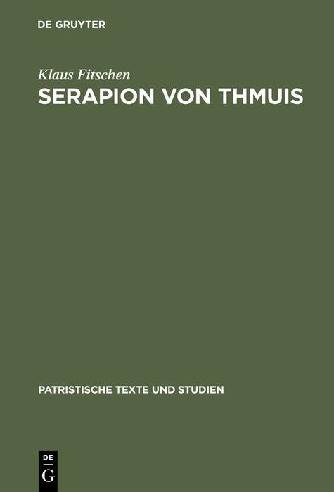 Serapion von Thmuis - Klaus Fitschen