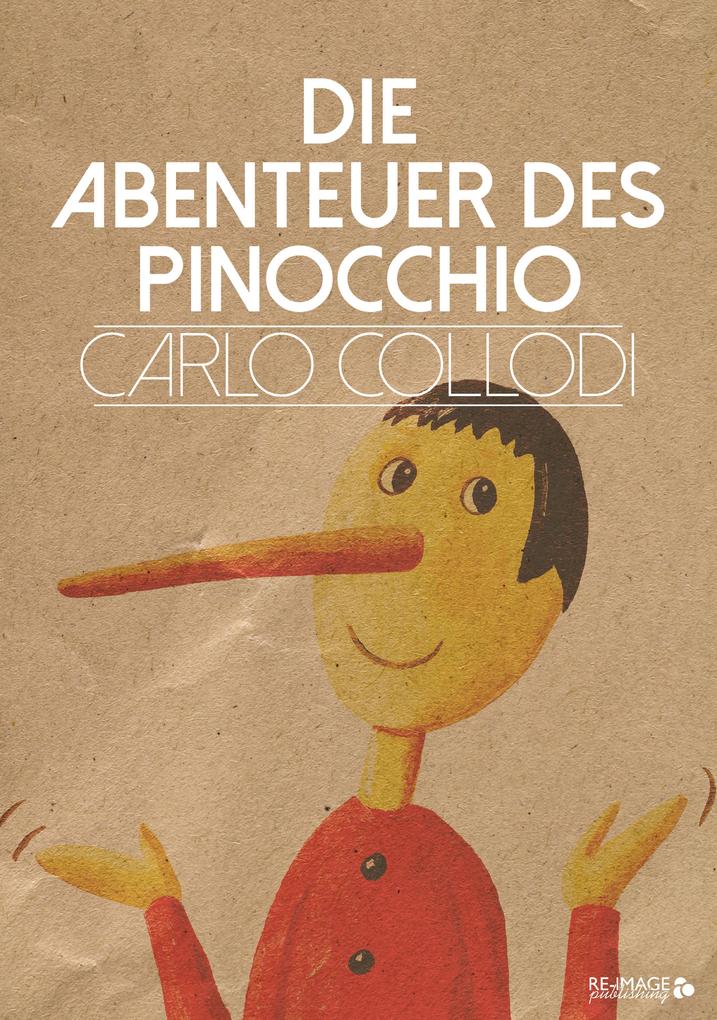 Die Abenteuer des Pinocchio - Carlo Collodi