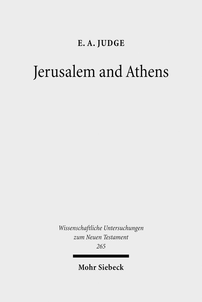 Jerusalem and Athens - E. A. Judge