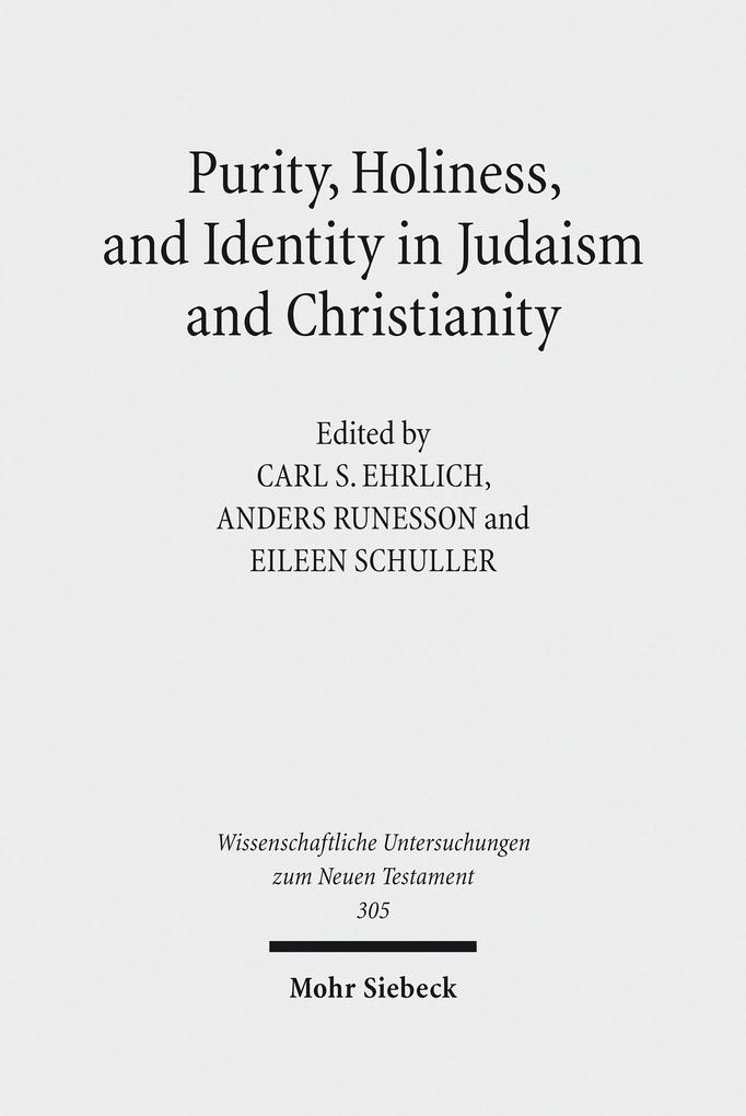 Purity Holiness and Identity in Judaism and Christianity