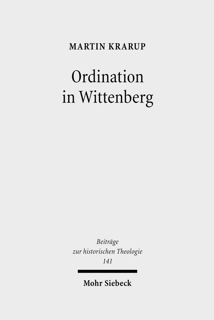 Ordination in Wittenberg - Martin Krarup