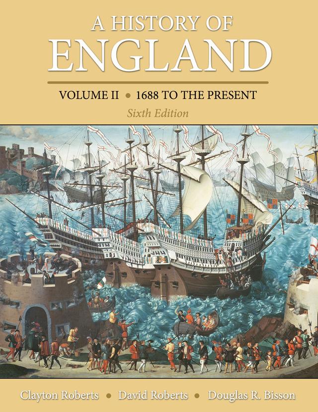 A History of England Volume 2 - David F. Roberts/ Douglas Bisson/ Clayton Roberts