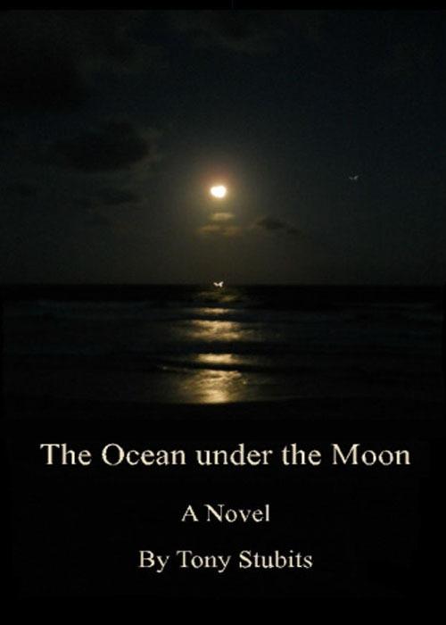 Ocean under the Moon - Tony Stubits