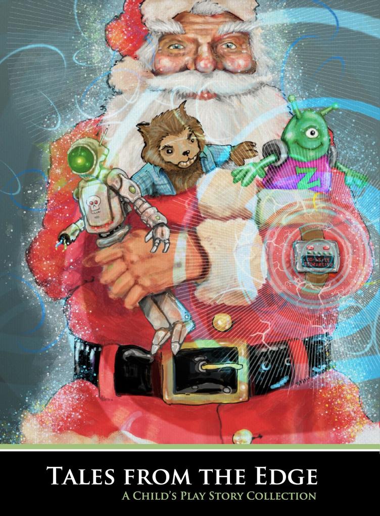 Distributed Via Smashwords Tales From The Edge: A Child's Play Story Collection