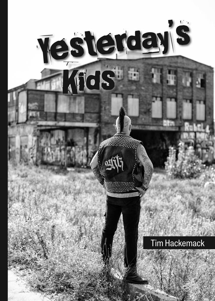 Yesterday's Kids - Tim Hackemack