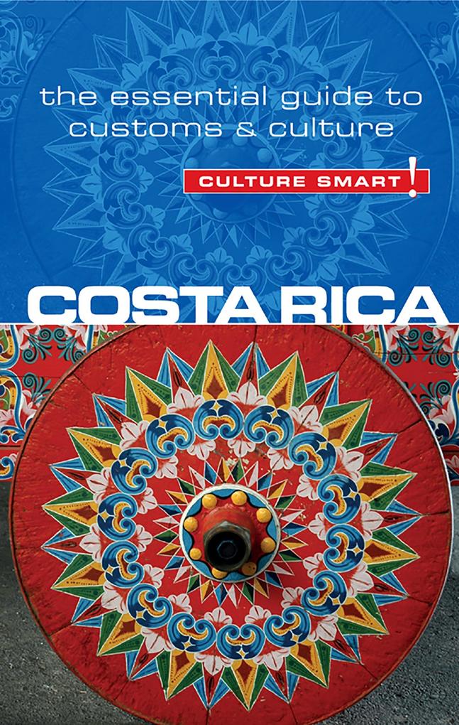 Costa Rica - Culture Smart! - Jane Koutnik