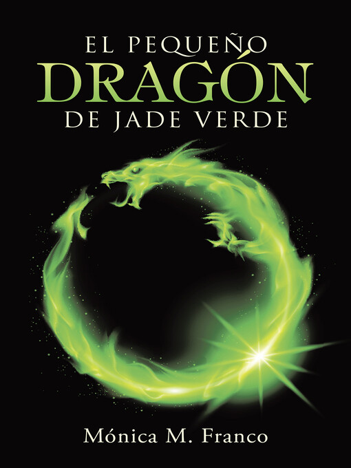 El pequeño dragón de jade verde als eBook von Mónica M. Franco - megustaescribir