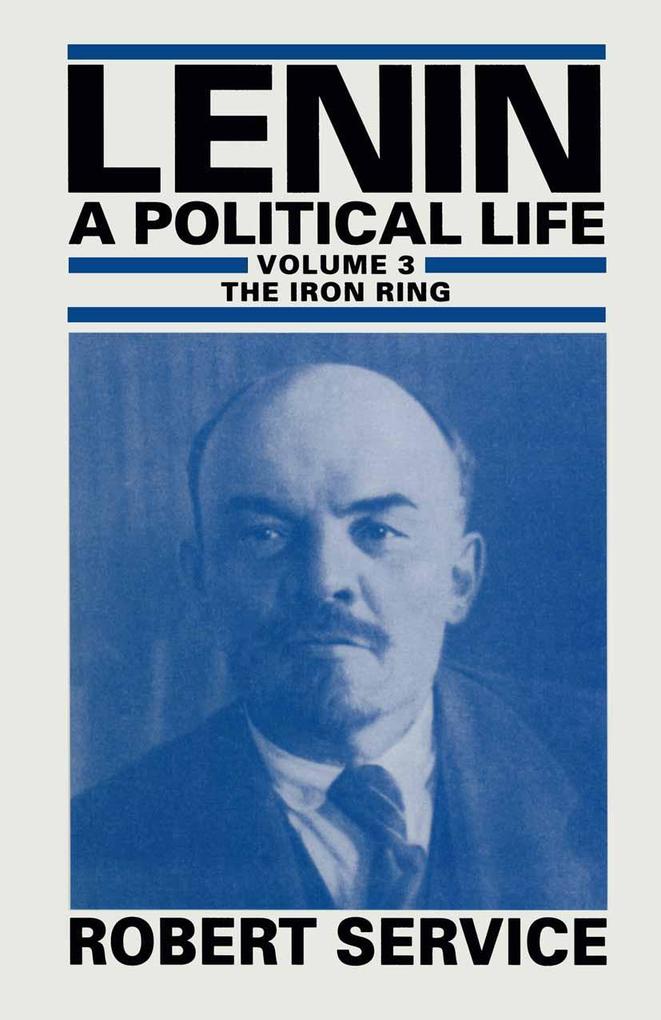 Lenin: A Political Life - Robert Service