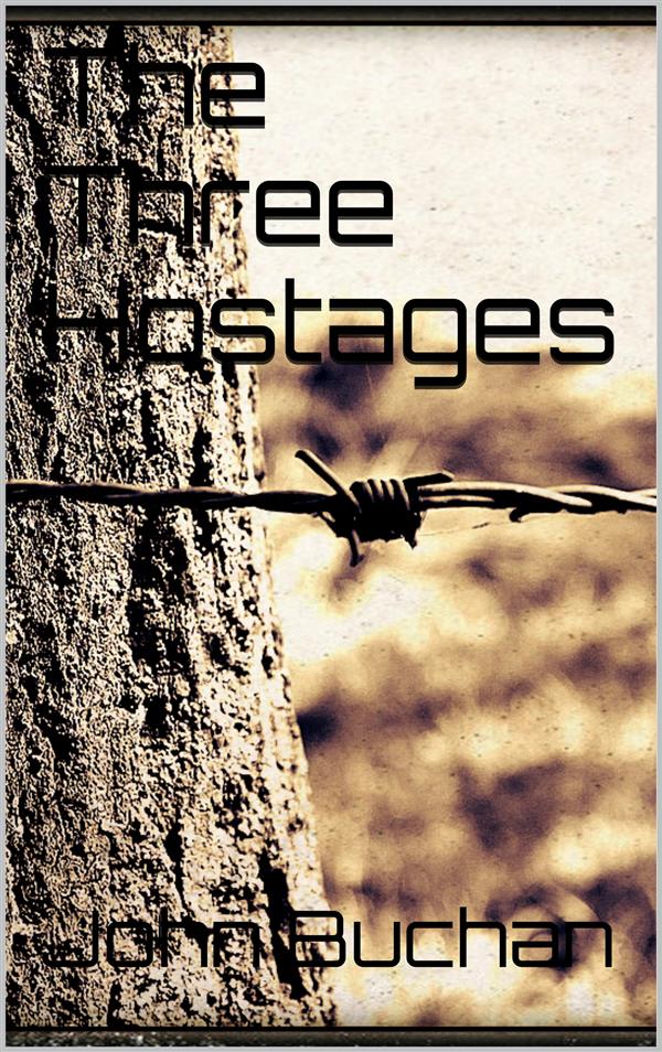 The Three Hostages als eBook von John Buchan - John Buchan