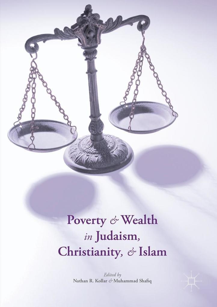 Poverty and Wealth in Judaism Christianity and Islam