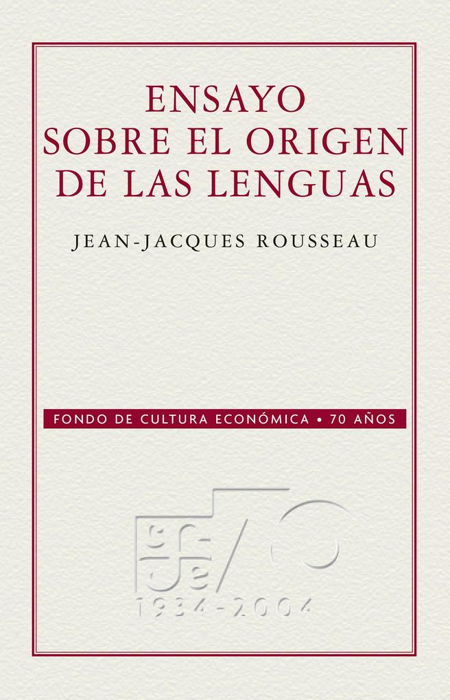 Ensayo sobre el origen de las lenguas - Jean Jacques Rousseau
