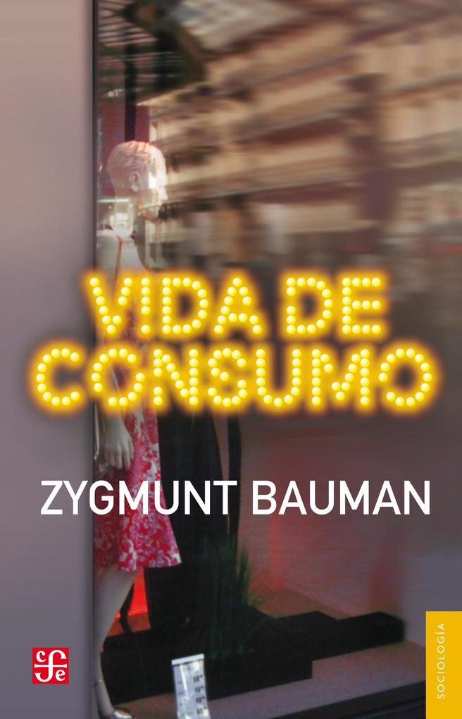 Vida de consumo - Zygmunt Bauman
