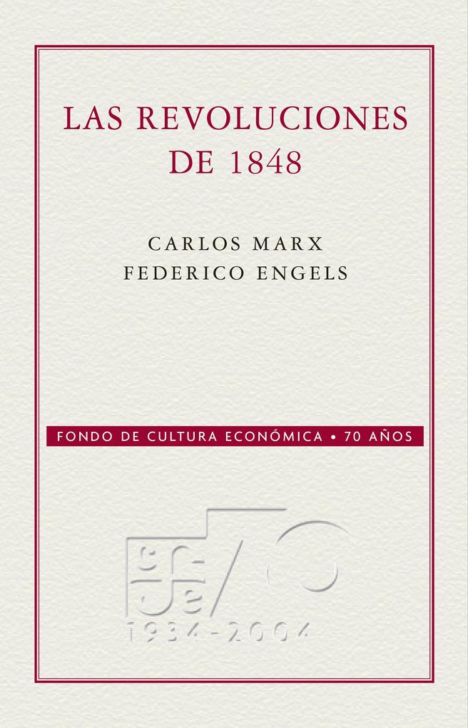 Las Revoluciones de 1848 - Carlos Marx/ Federico Engels