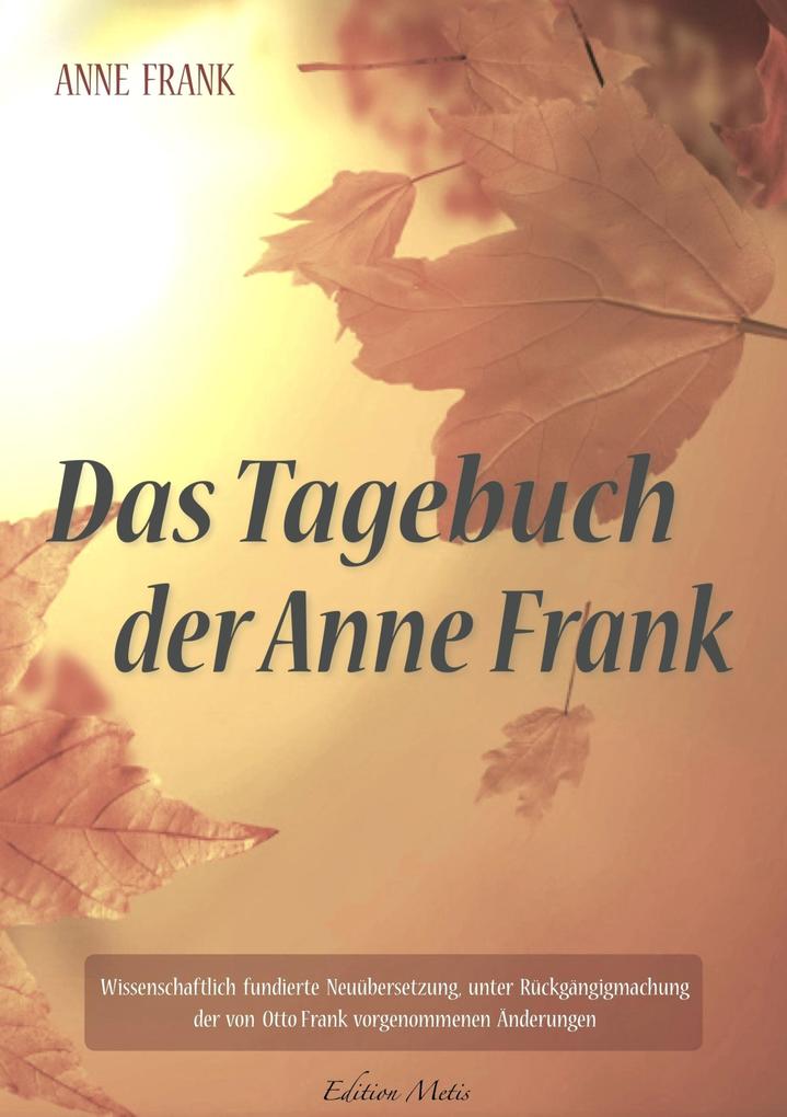 Das Tagebuch der Anne Frank - Anna Maria Graf/ Anne Frank