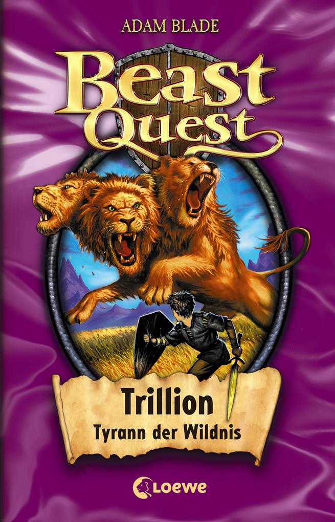 Beast Quest (Band 12) - Trillion Tyrann der Wildnis - Adam Blade