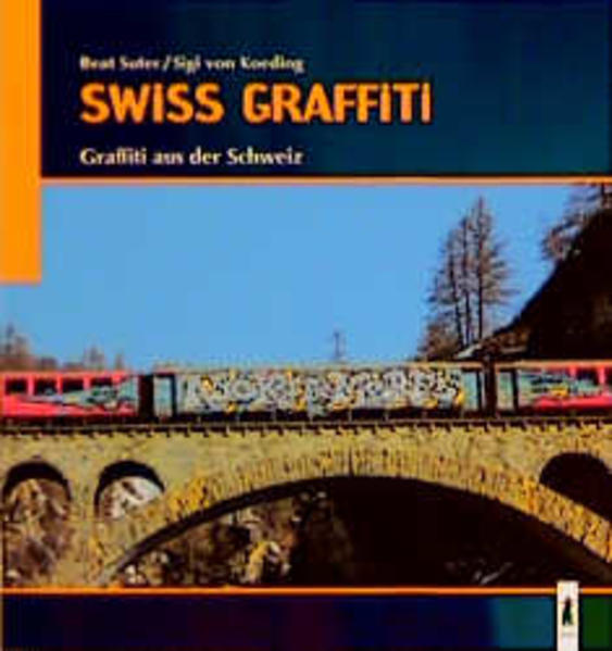Swiss Graffiti Sigi von Koeding - Bild 2
