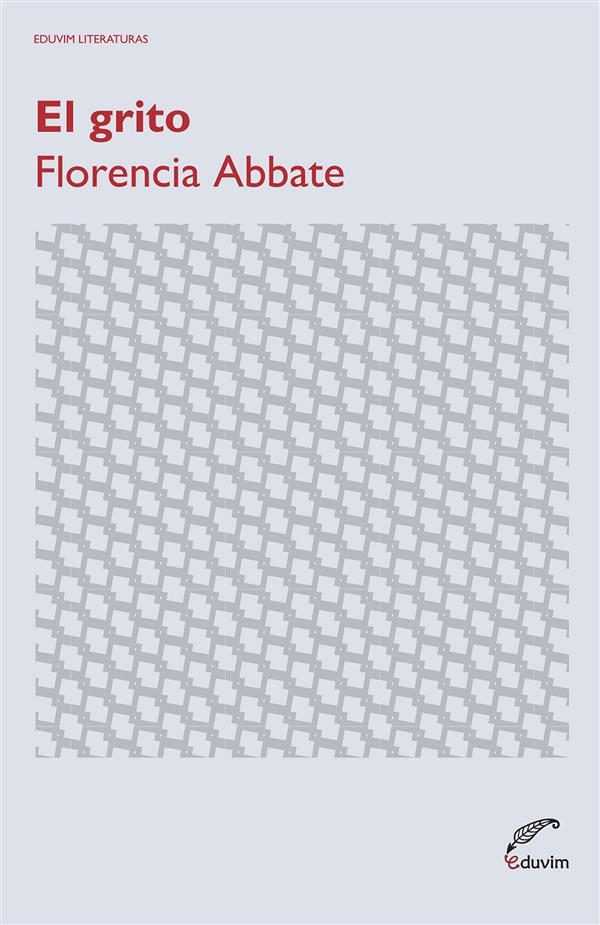 El grito als eBook von Florencia Abbate - Eduvim
