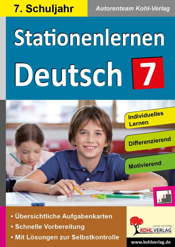 Stationenlernen Deutsch / Klasse 7 - Viktoria Weimann/ Autorenteam Kohl-Verlag