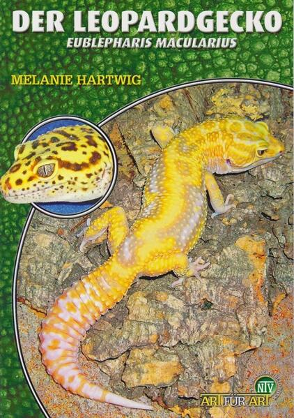 Der Leopardgecko - Melanie Hartwig