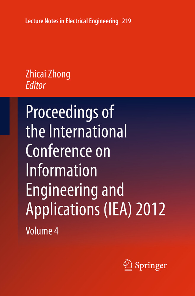 Proceedings of the International Conference on Information Engineering and Applications (IEA) 2012 als Buch von - Springer London