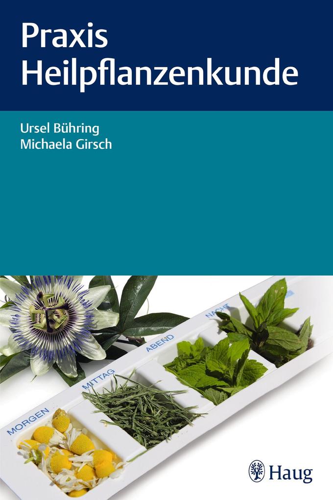 Praxis Heilpflanzenkunde - Ursel Bühring/ Michaela Girsch
