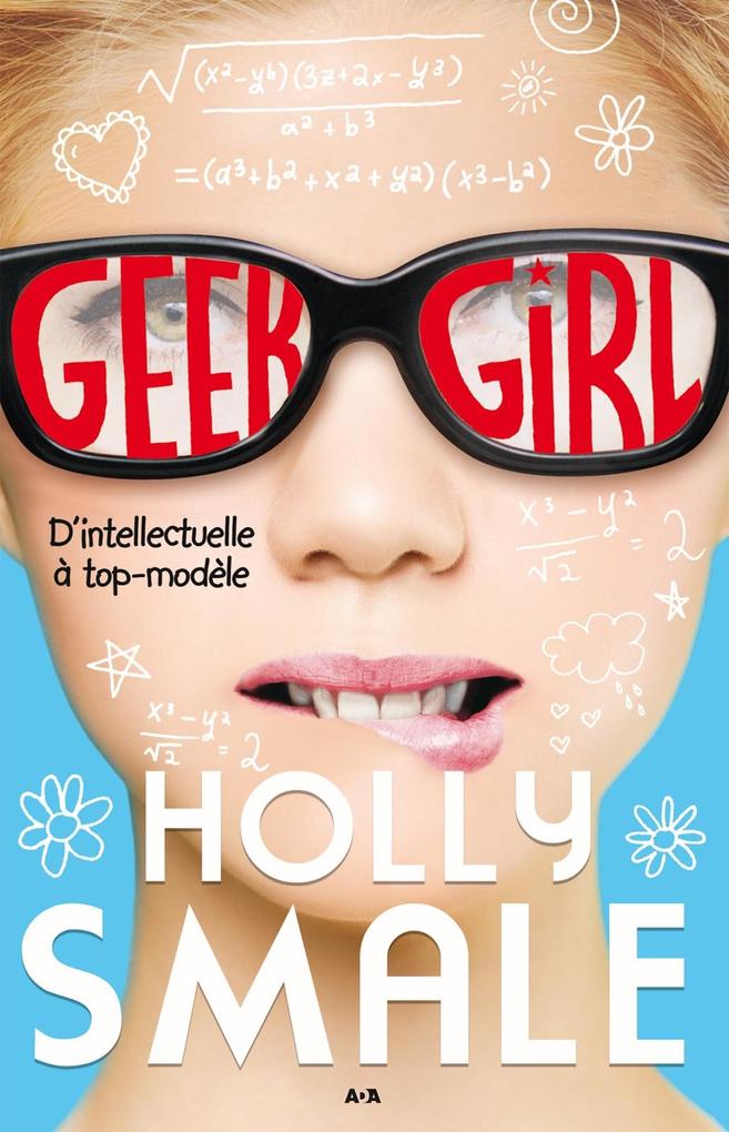Geek girl als eBook von Holly Smale - Éditions AdA
