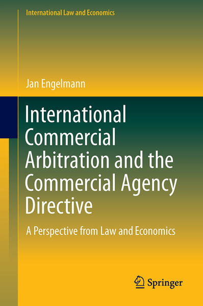 International Commercial Arbitration and the Commercial Agency Directive - Jan Engelmann