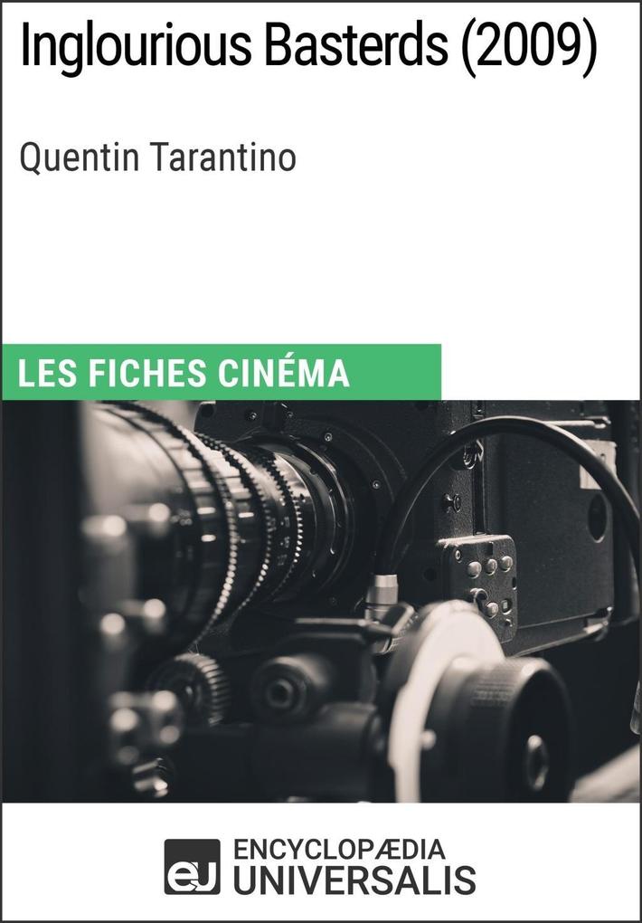 Inglourious Basterds de Quentin Tarantino - Encyclopaedia Universalis