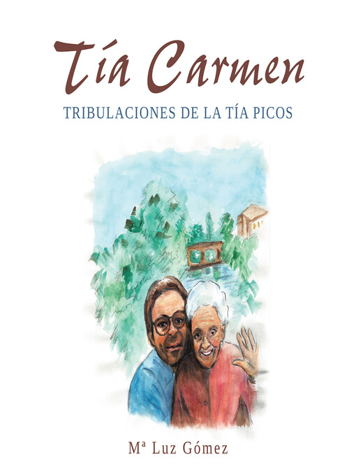 Tía Carmen als eBook von Mª Luz Gómez - megustaescribir